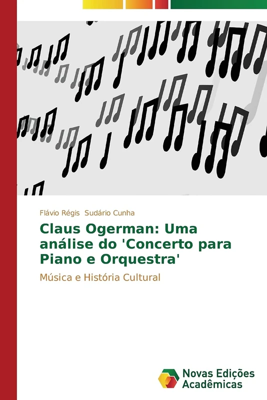 Claus Ogerman: Uma análise do 'Concerto para Piano e Orquestra': Música e História Cultural
