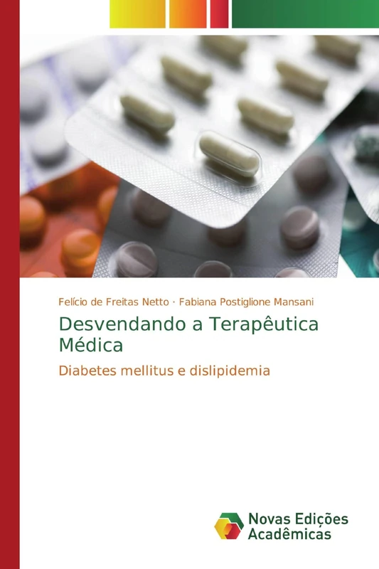 Desvendando a Terapêutica Médica: Diabetes mellitus e dislipidemia