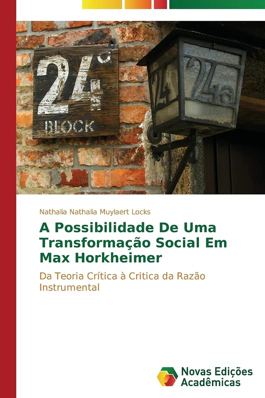 A possibilidade de uma transformação social em Max Horkheimer: Da Teoria Crítica à Critica da Razão Instrumental - Image 1