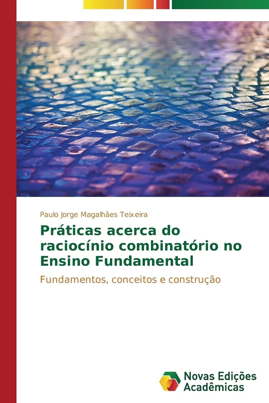 Práticas acerca do raciocínio combinatório no Ensino Fundamental: Fundamentos, conceitos e construção - Image 1