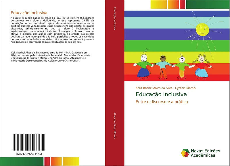 Educação inclusiva: Entre o discurso e a prática