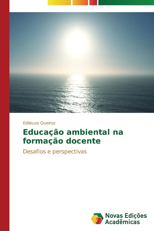 Educação ambiental na formação docente: Desafios e perspectivas
