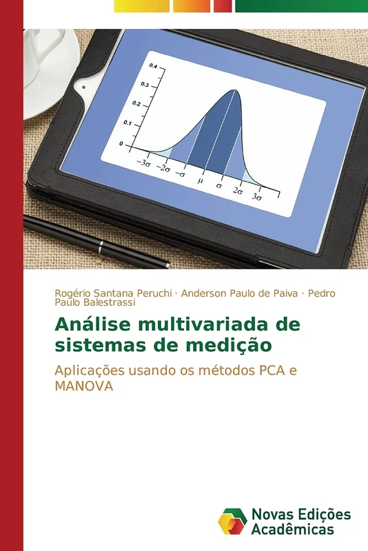 Análise multivariada de sistemas de medição: Aplicações usando os métodos PCA e MANOVA