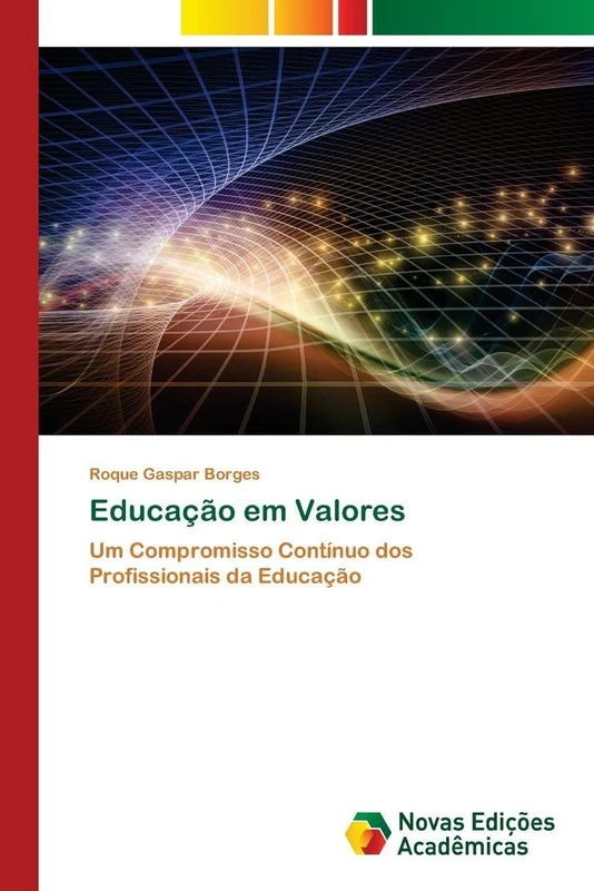 Educação em Valores: Um Compromisso Contínuo dos Profissionais da Educação
