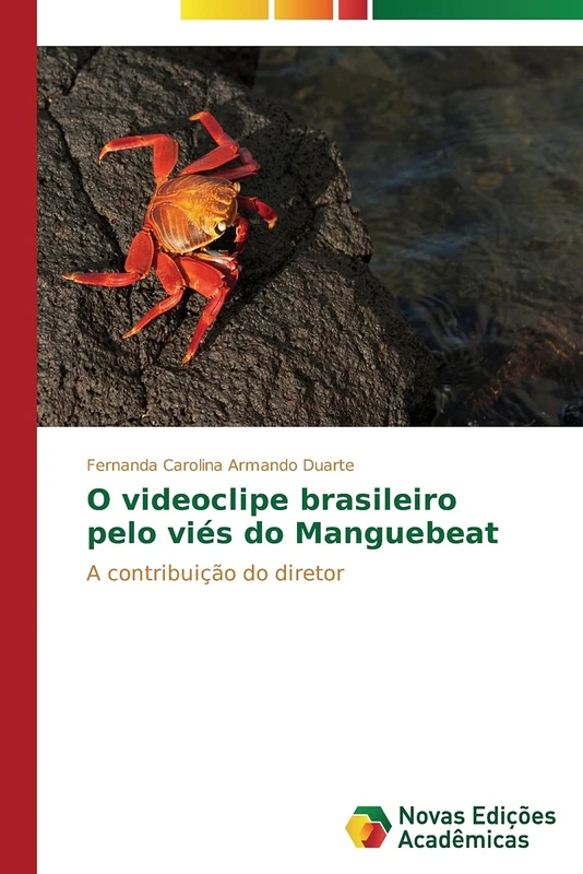 O videoclipe brasileiro pelo viés do Manguebeat: A contribuição do diretor