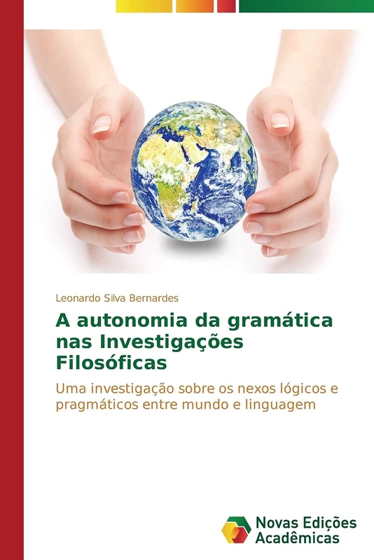 A autonomia da gramática nas Investigações Filosóficas: Uma investigação sobre os nexos lógicos e pragmáticos entre mundo e linguagem - Image 1