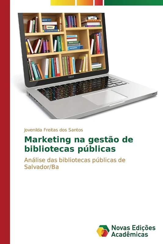 Marketing na gestão de bibliotecas públicas: Análise das bibliotecas públicas de Salvador/Ba - Image 1