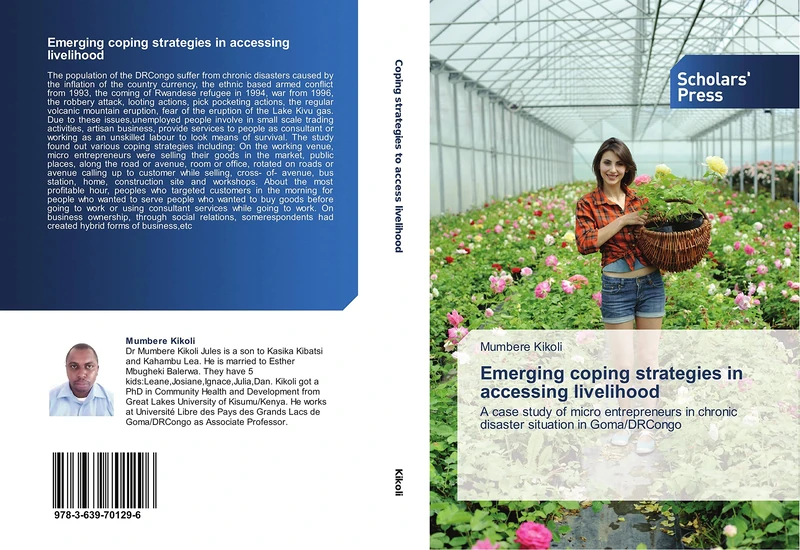 Emerging coping strategies in accessing livelihood: A case study of micro entrepreneurs in chronic disaster situation in Goma/DRCongo