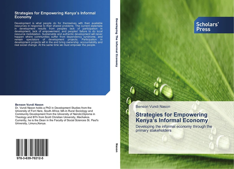 Strategies for Empowering Kenya’s Informal Economy: Developing the informal economy through the primary stakeholders