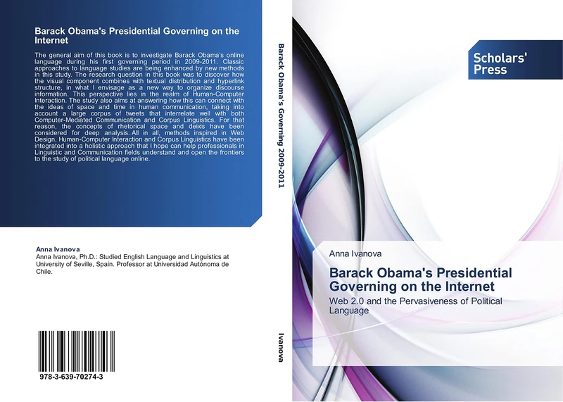 Barack Obama's Presidential Governing on the Internet: Web 2.0 and the Pervasiveness of Political Language