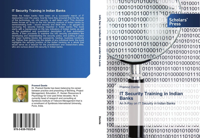 IT Security Training in Indian Banks: An X-Ray on IT Security in Indian Banks