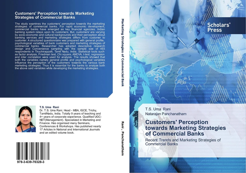 Customers' Perception towards Marketing Strategies of Commercial Banks: Recent Trends and Marketing Strategies of Commercial Banks