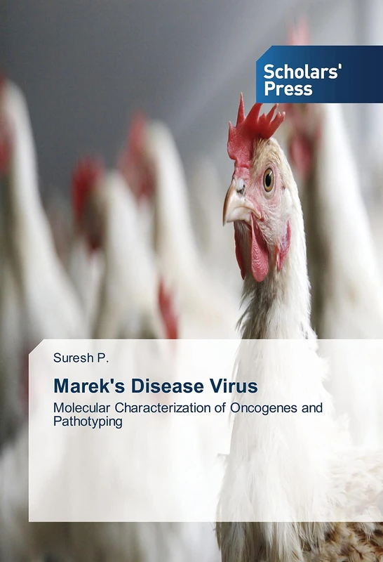 Marek's Disease Virus: Molecular Characterization of Oncogenes and Pathotyping