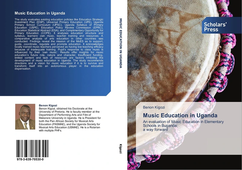 Music Education in Uganda: An evaluation of Music Education in Elementary Schools in Buganda: a way forward