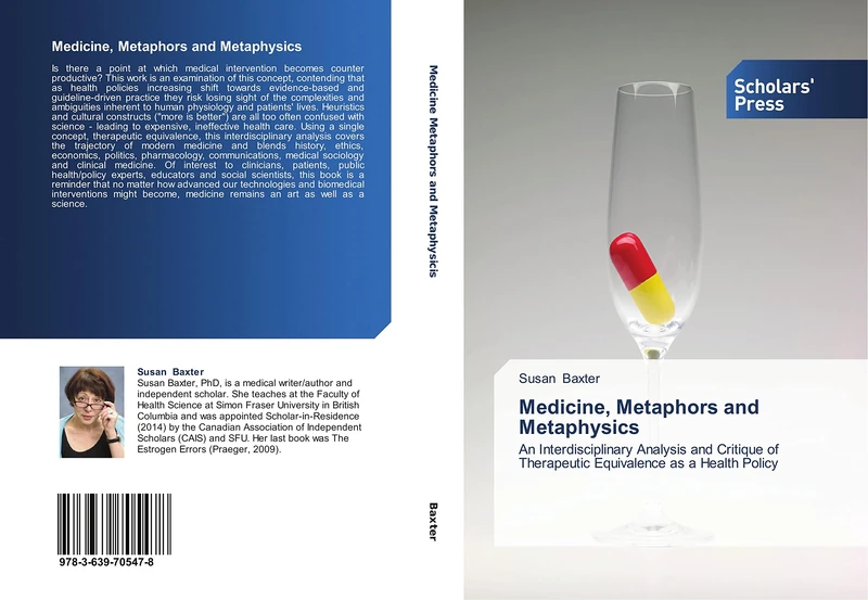 Medicine, Metaphors and Metaphysics: An Interdisciplinary Analysis and Critique of Therapeutic Equivalence as a Health Policy