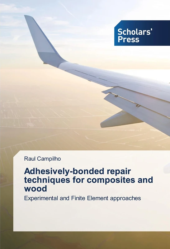 Adhesively-bonded repair techniques for composites and wood: Experimental and Finite Element approaches