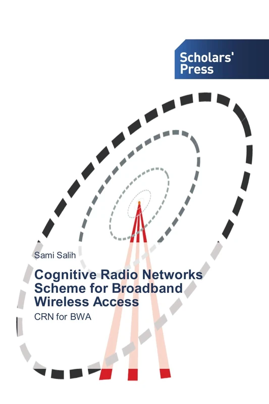 Cognitive Radio Networks Scheme for Broadband Wireless Access: CRN for BWA
