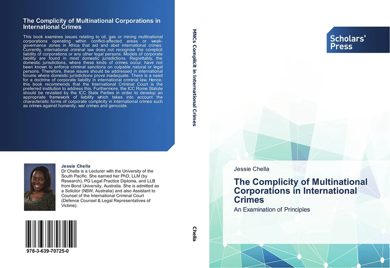 The Complicity of Multinational Corporations in International Crimes: An Examination of Principles