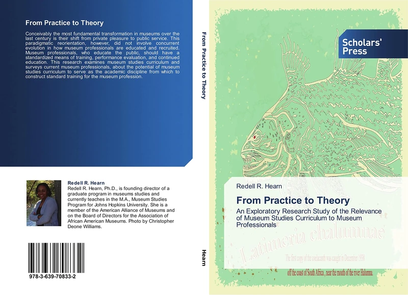 From Practice to Theory: An Exploratory Research Study of the Relevance of Museum Studies Curriculum to Museum Professionals