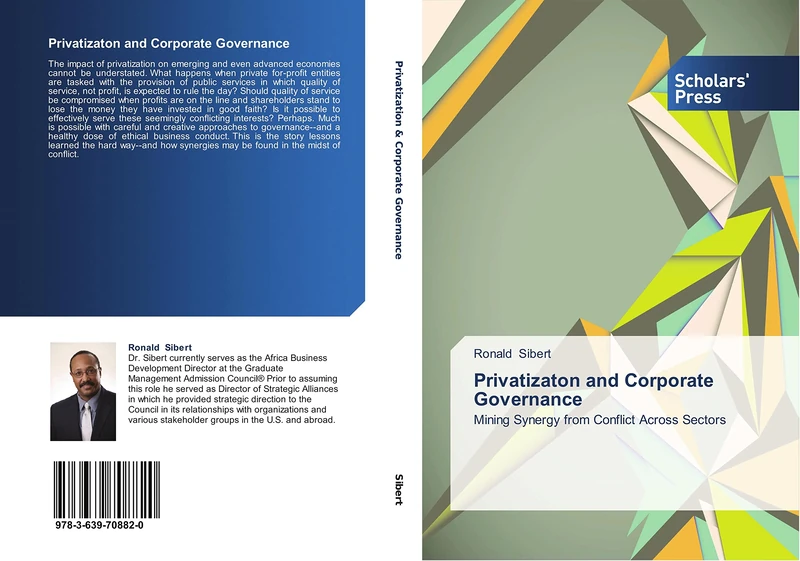 Privatizaton and Corporate Governance: Mining Synergy from Conflict Across Sectors