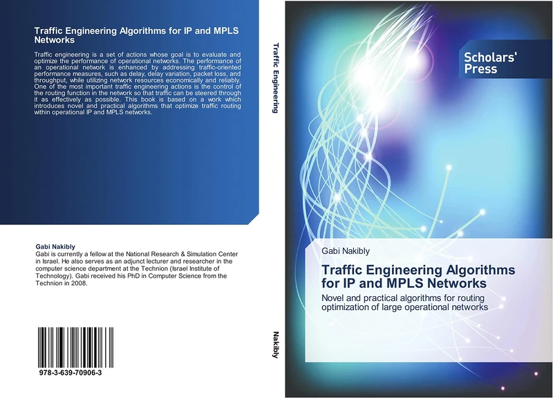 Traffic Engineering Algorithms for IP and MPLS Networks: Novel and practical algorithms for routing optimization of large operational networks