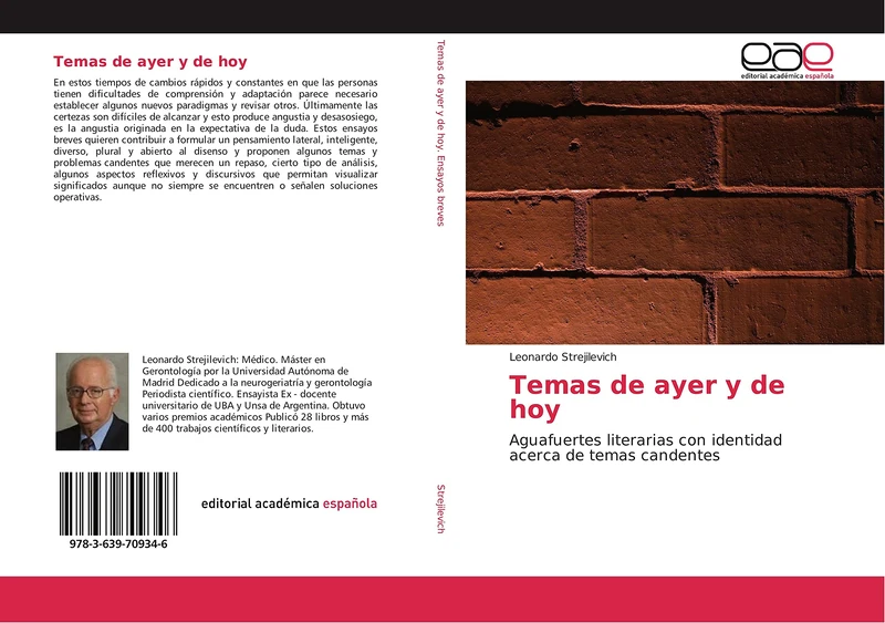 Temas de ayer y de hoy: Aguafuertes literarias con identidad acerca de temas candentes