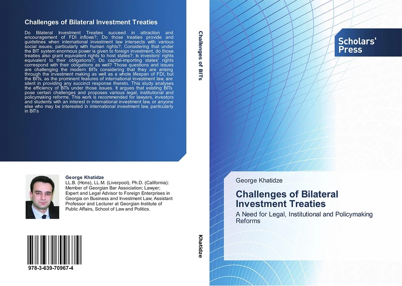 Challenges of Bilateral Investment Treaties: A Need for Legal, Institutional and Policymaking Reforms