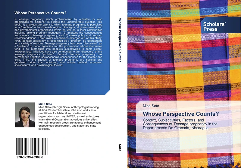 Whose Perspective Counts?: Context, Subjectivities, Factors, and Consequences of Teenage pregnancy in the Departamento De Granada, Nicaragua