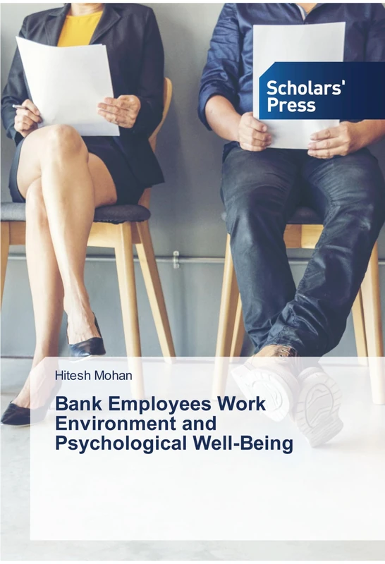 Bank Employees Work Environment and Psychological Well-Being