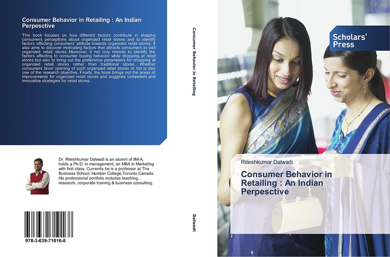Consumer Behavior in Retailing : An Indian Perpesctive