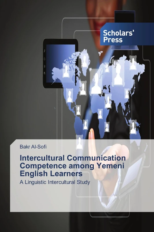Intercultural Communication Competence among Yemeni English Learners: A Linguistic Intercultural Study
