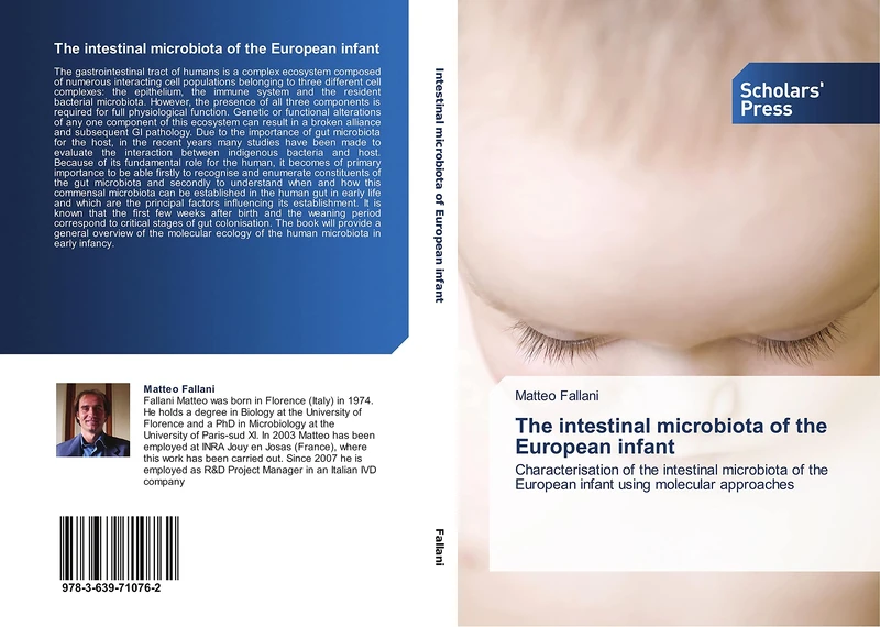 The intestinal microbiota of the European infant: Characterisation of the intestinal microbiota of the European infant using molecular approaches