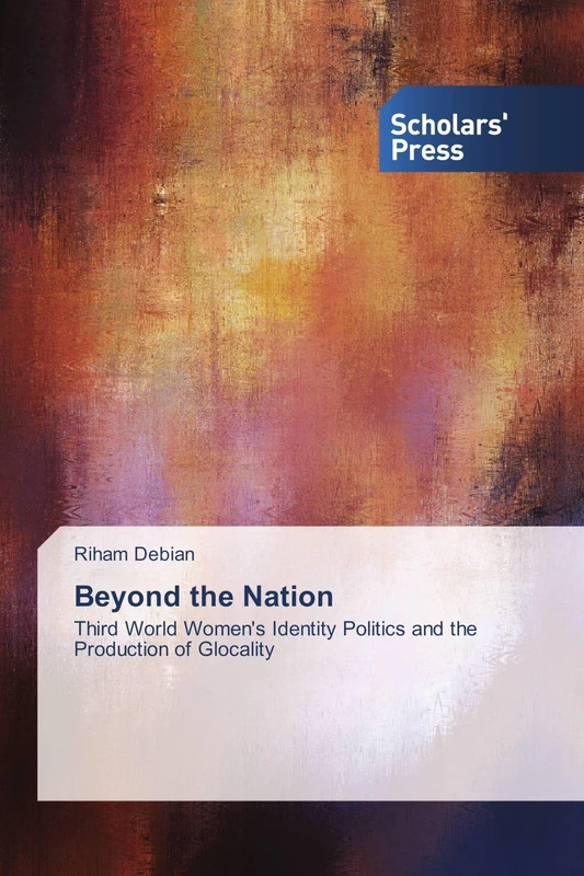 Beyond the Nation: Third World Women's Identity Politics and the Production of Glocality - Image 1