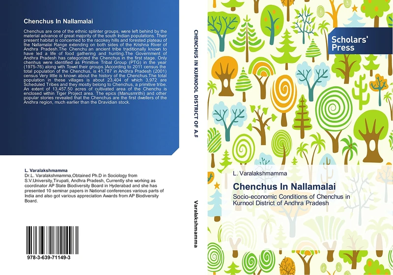 Chenchus In Nallamalai: Socio-economic Conditions of Chenchus in Kurnool District of Andhra Pradesh