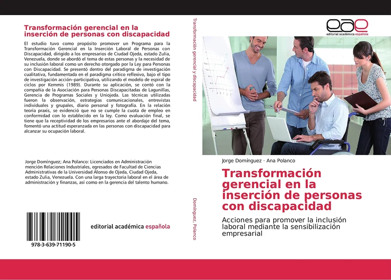 Transformación gerencial en la inserción de personas con discapacidad: Acciones para promover la inclusión laboral mediante la sensibilización empresarial