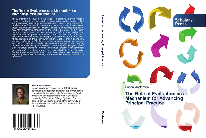 The Role of Evaluation as a Mechanism for Advancing Principal Practice