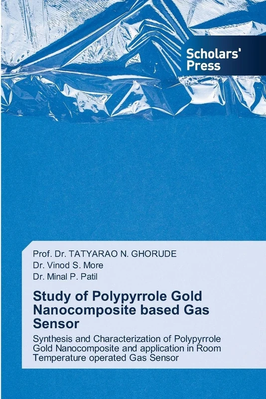 Study of Polypyrrole Gold Nanocomposite based Gas Sensor: Synthesis and Characterization of Polypyrrole Gold Nanocomposite and application in Room Temperature operated Gas Sensor