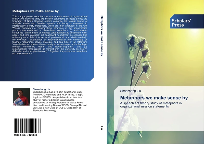 Metaphors we make sense by: A speech act theory study of metaphors in organizational mission statements