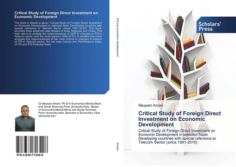 Critical Study of Foreign Direct Investment on Economic Development: Critical Study of Foreign Direct Investment on Economic Development in selected ... reference to Telecom Sector (since 1991-2010)