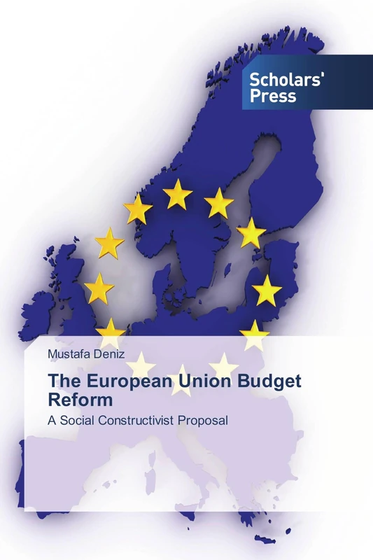 The European Union Budget Reform: A Social Constructivist Proposal