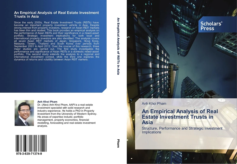 An Empirical Analysis of Real Estate Investment Trusts in Asia: Structure, Performance and Strategic Investment Implications
