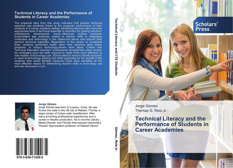 Technical Literacy and the Performance of Students in Career Academies