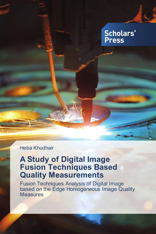 A Study of Digital Image Fusion Techniques Based Quality Measurements: Fusion Techniques Analysis of Digital Image based on the Edge Homogeneous Image Quality Measures - Image 1
