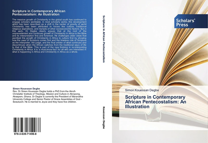 Scripture In Contemporary African Pentecoastalism: An Illustration