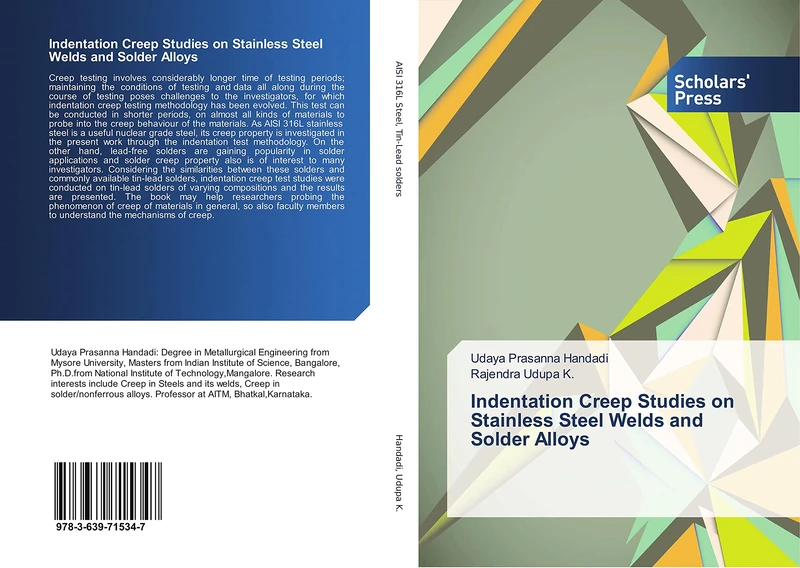 Indentation Creep Studies on Stainless Steel Welds and Solder Alloys