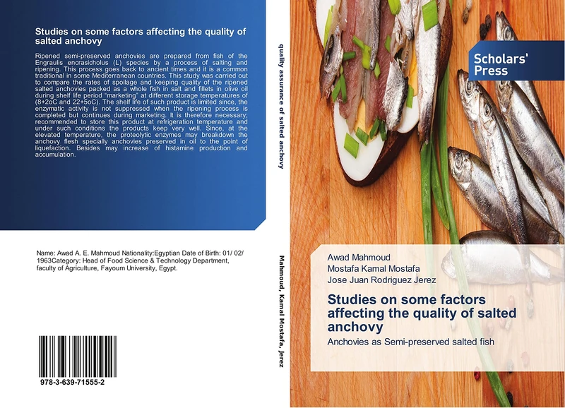Studies on some factors affecting the quality of salted anchovy: Anchovies as Semi-preserved salted fish