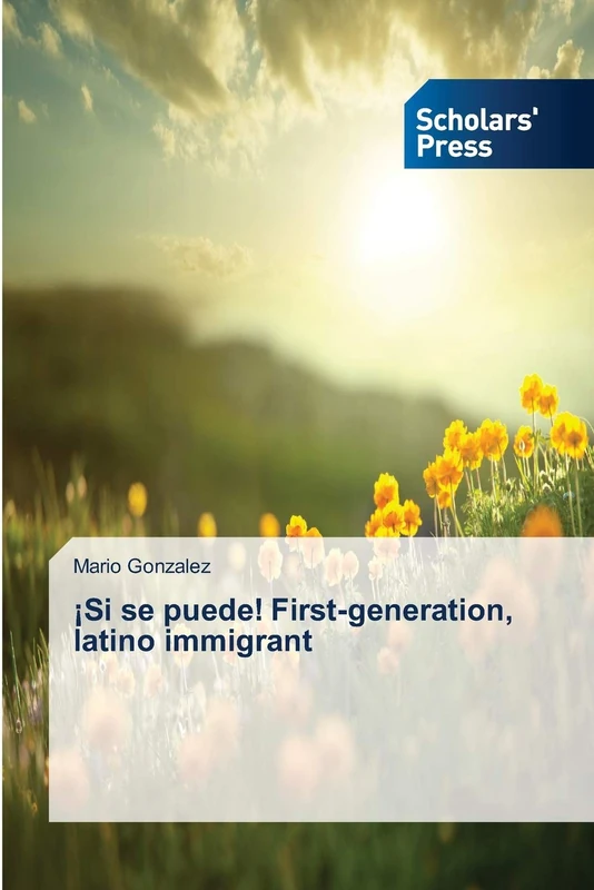 ¡Si se puede! First-generation, latino immigrant - Image 1
