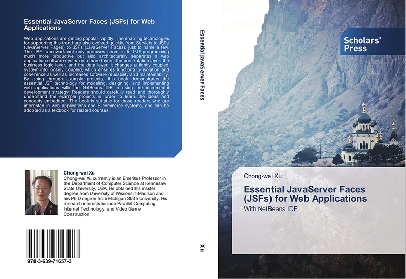 Essential JavaServer Faces (JSFs) for Web Applications: With NetBeans IDE