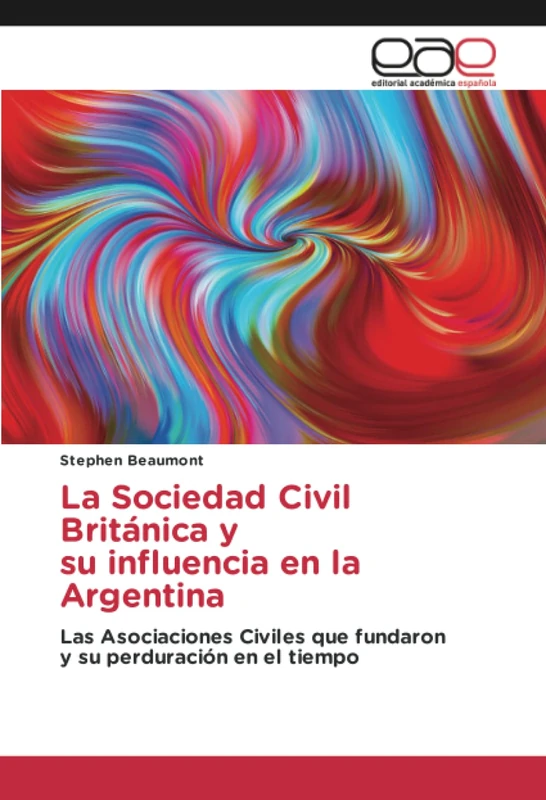 La Sociedad Civil Británica y su influencia en la Argentina: Las Asociaciones Civiles que fundaron y su perduración en el tiempo - Image 1