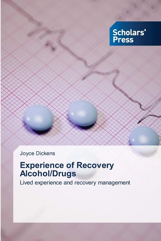 Experience of Recovery Alcohol/Drugs: Lived experience and recovery management
